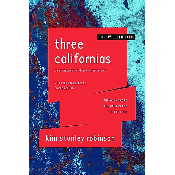 Three Californias / Three Californias, Kim Stanley Robinson