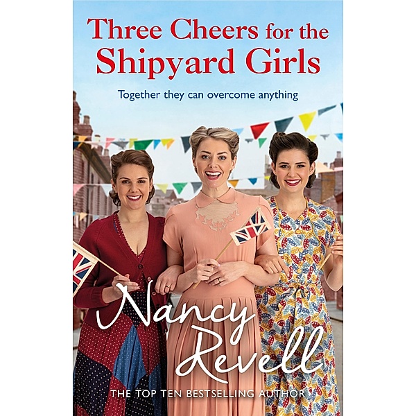 Three Cheers for the Shipyard Girls, Nancy Revell