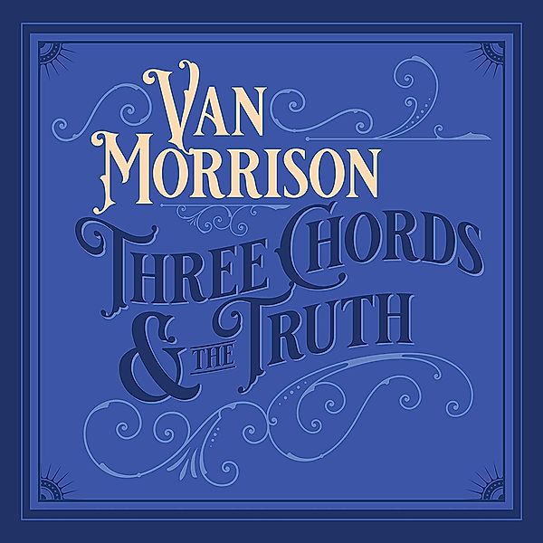 Three Chords And The Truth, Van Morrison