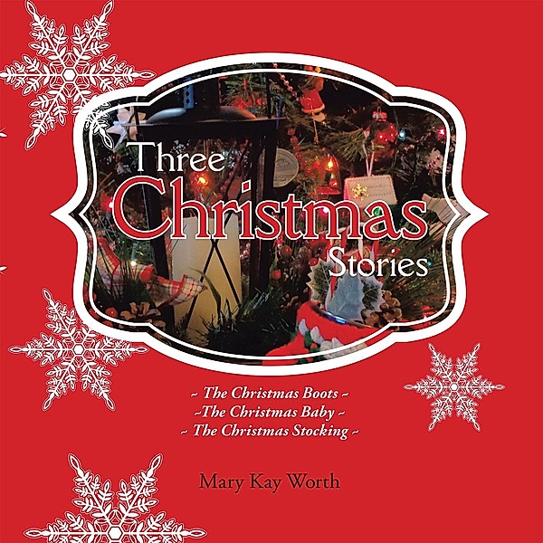 Three Christmas Stories, Mary Kay Worth