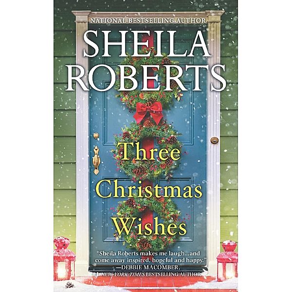 Three Christmas Wishes, Sheila Roberts