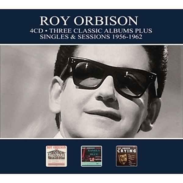Three Classic Albums Plus Singles & Sessions 1956-, Roy Orbison