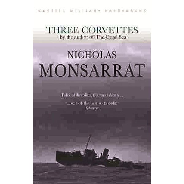 Three Corvettes, Nicholas Monsarrat