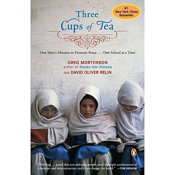 Three Cups of Tea, Greg Mortenson, David Oliver Relin