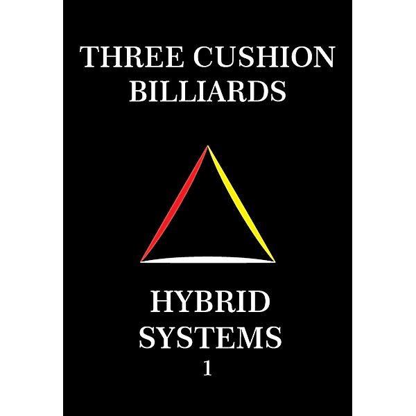 Three Cushion Billiards - Hybrid Systems 1 / HYBRID, System Master