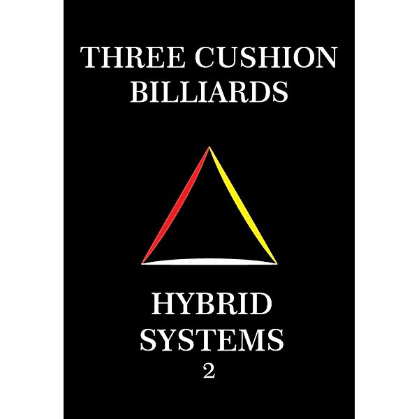 Three Cushion Billiards - Hybrid Systems 2 / HYBRID, System Master