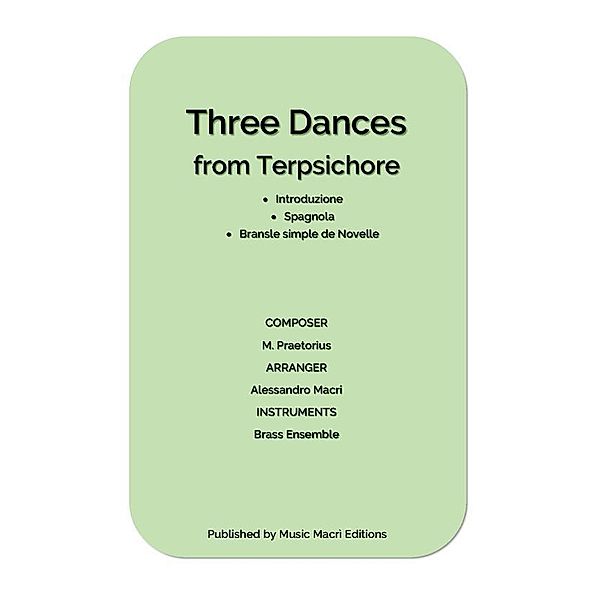Three Dances from Terpsichore by Michael Praetorius, Alessandro Macrì