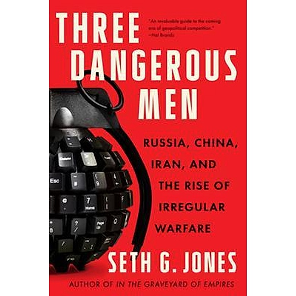 Three Dangerous Men, Seth G Jones