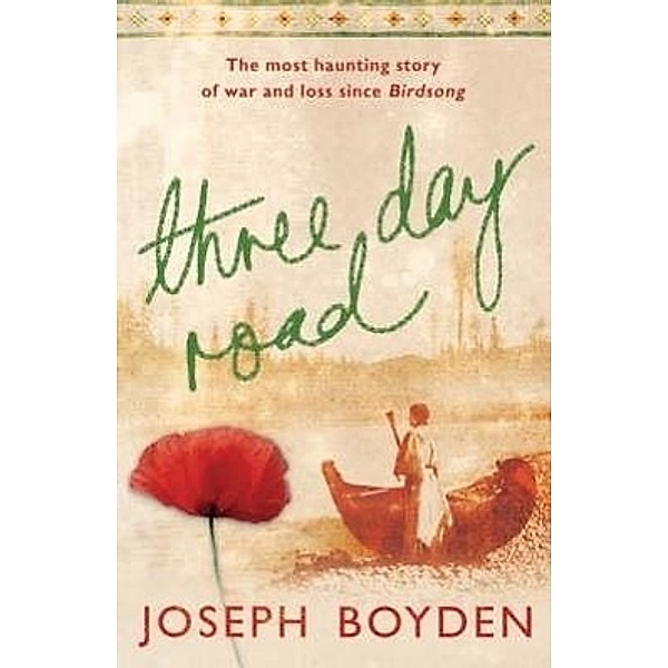Three Day Road, Joseph Boyden