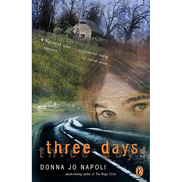 Three Days, Donna Jo Napoli