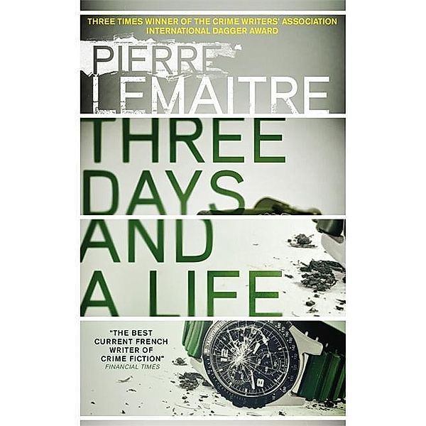 Three Days and a Life, Pierre Lemaitre