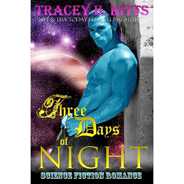 Three Days of Night, Tracey H. Kitts