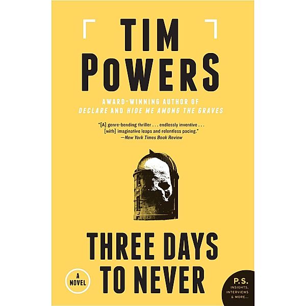 Three Days to Never, Tim Powers