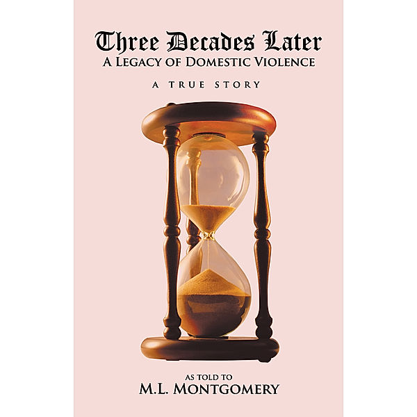 Three Decades Later, M.L. Montgomery