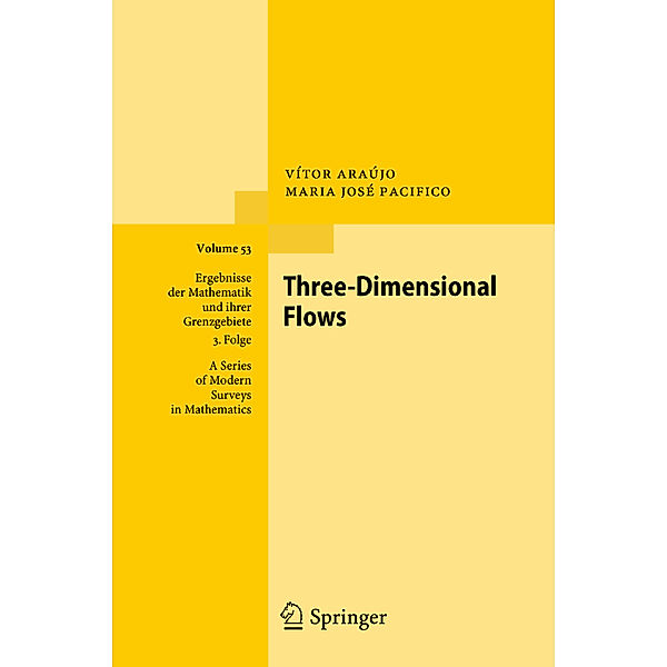 Three-Dimensional Flows, Vítor Araújo, Maria José Pacifico