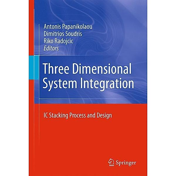 Three Dimensional System Integration