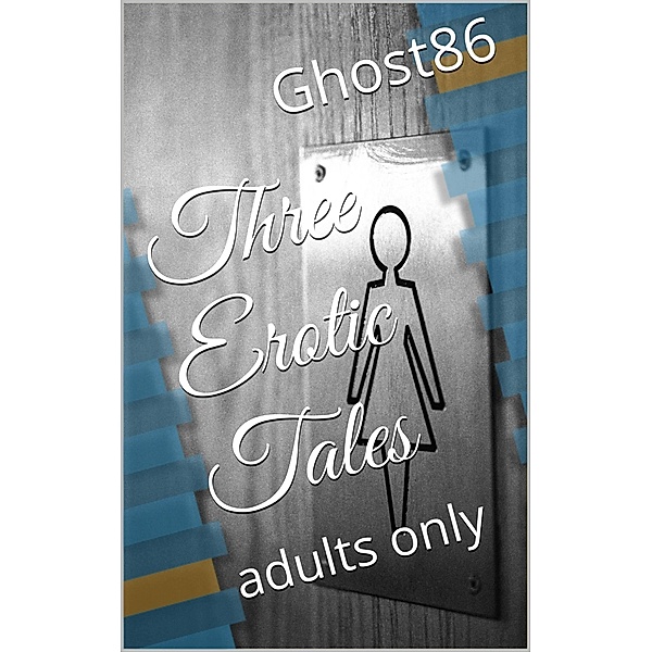 Three Erotic Tales / David J. Skinner, Ghost86