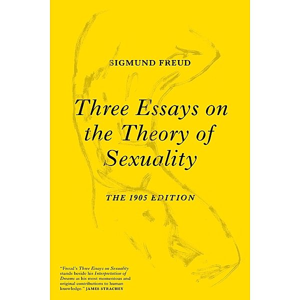 Three Essays on the Theory of Sexuality, Sigmund Freud