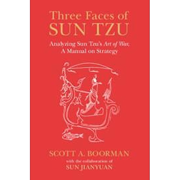 Three Faces of Sun Tzu, Scott Boorman
