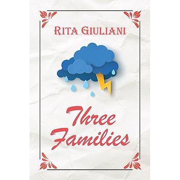 Three Families / BookTrail Publishing, Rita Giuliani