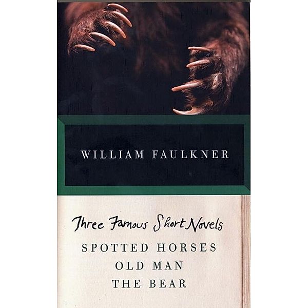 Three Famous Short Novels, William Faulkner
