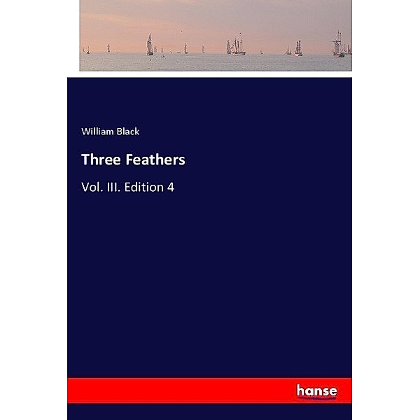 Three Feathers, William Black