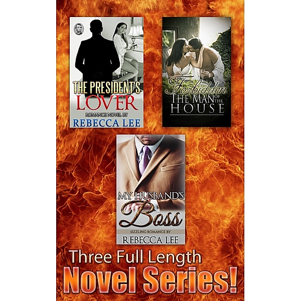 Three Full Length Novel Series (Filthy Hot Bundles, #2) / Filthy Hot Bundles, Rebecca Lee