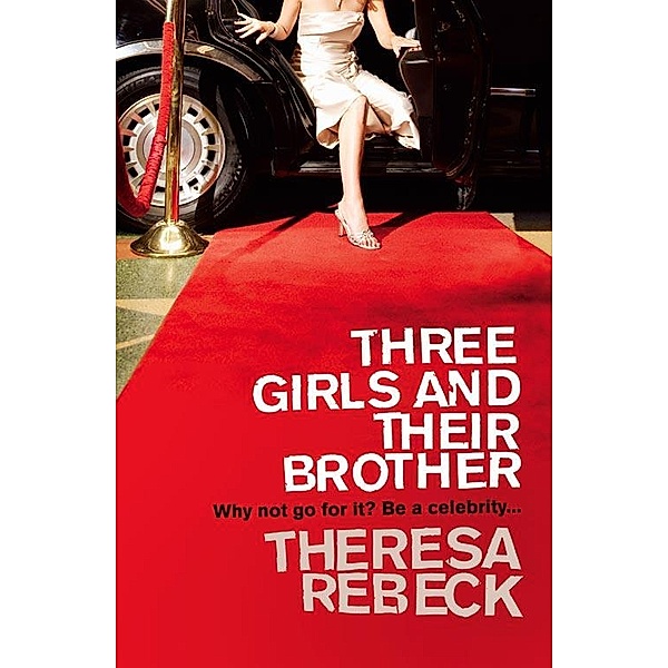 Three Girls and their Brother, Theresa Rebeck