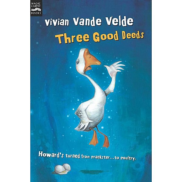 Three Good Deeds, Vivian Vande Velde