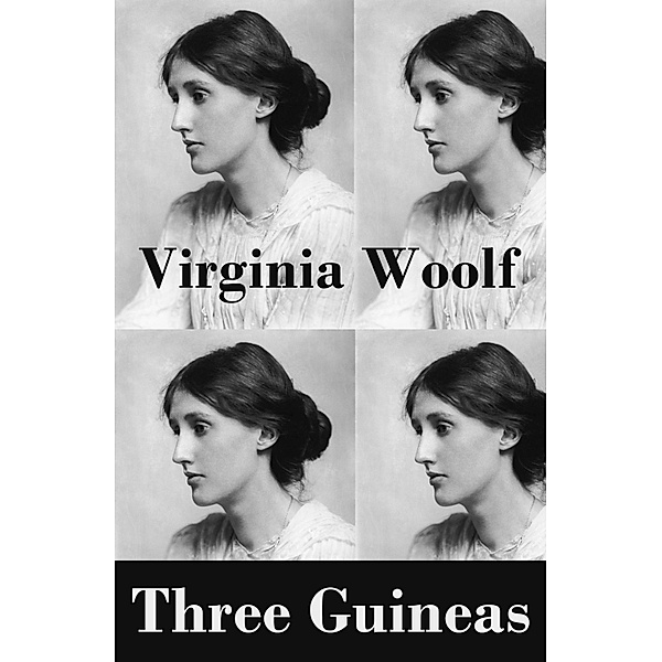 Three Guineas (a book-length essay), Virginia Woolf