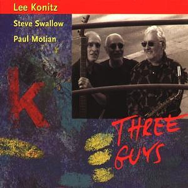 Three Guys (Feat. Steve Swallow & Paul Motian), Lee Konitz