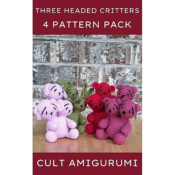 Three Headed Critter 4 Pack Cult Amigurumi Patterns, Chy Yffone