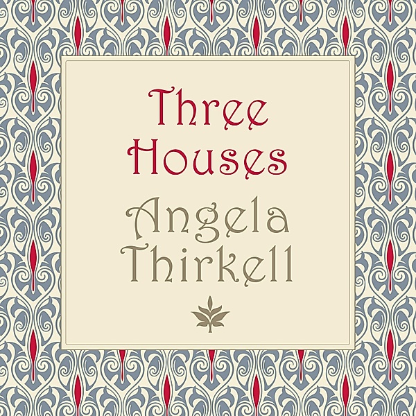 Three Houses, Angela Thirkell