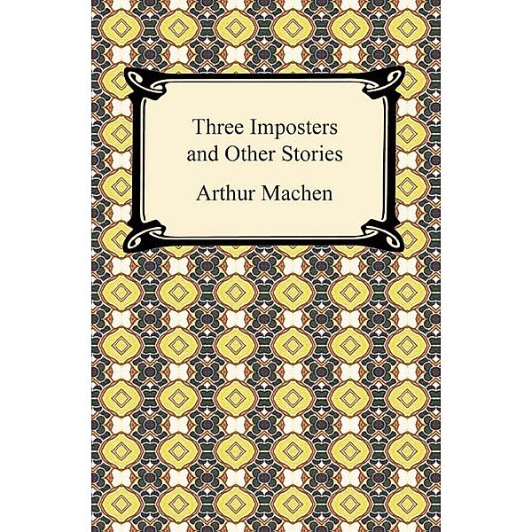 Three Imposters and Other Stories, Arthur Machen