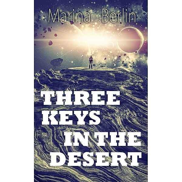 Three Keys in the Desert, Marina Berlin