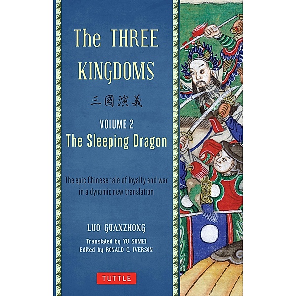 Three Kingdoms, Volume 2: The Sleeping Dragon, Luo Guanzhong