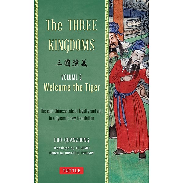 Three Kingdoms, Volume 3: Welcome The Tiger, Luo Guanzhong