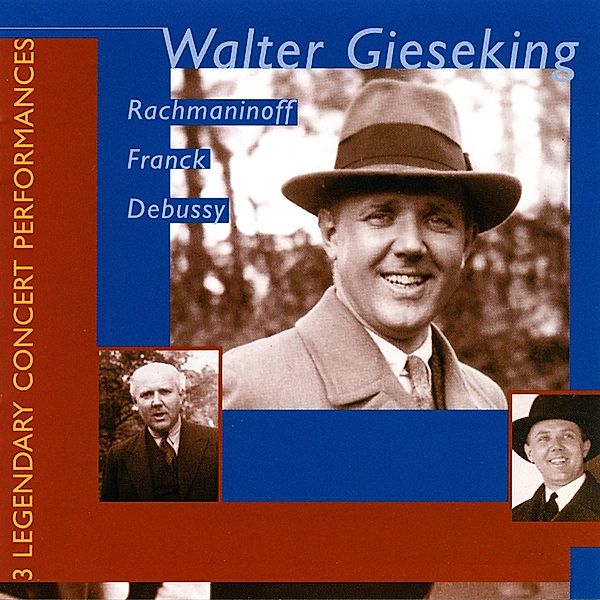 Three Legendary Performances, Walter Gieseking, Mengelberg