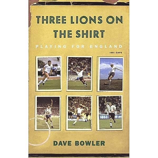 Three Lions On The Shirt, Dave Bowler