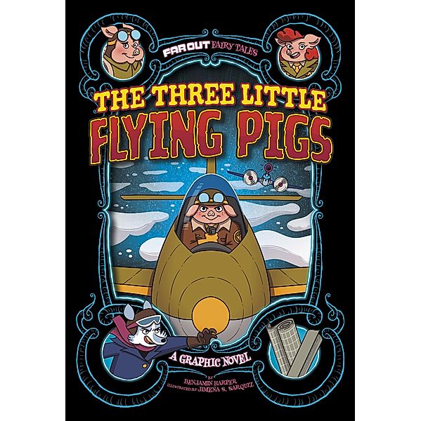Three Little Flying Pigs / Raintree Publishers