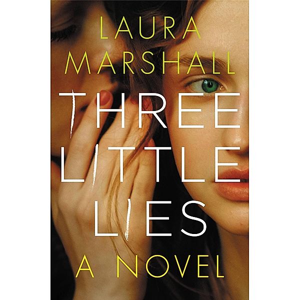 Three Little Lies, Laura Marshall