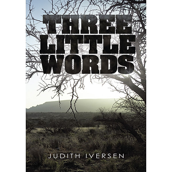 Three Little Words, Judith Iversen