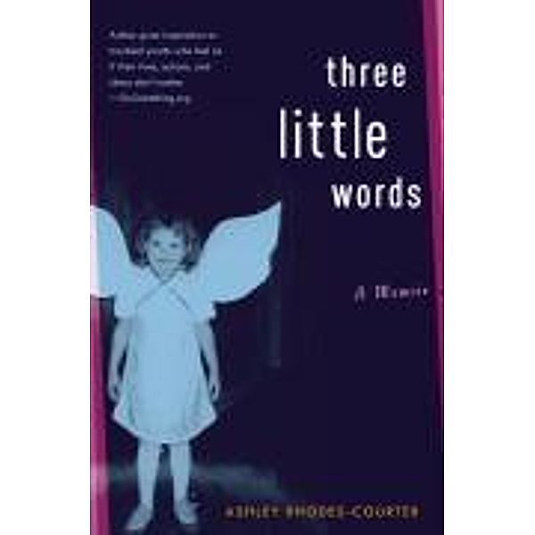 Three Little Words, Ashley Rhodes-Courter