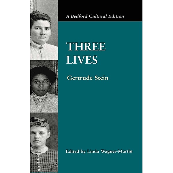 Three Lives / Bedford Cultural Editions Series, NA NA