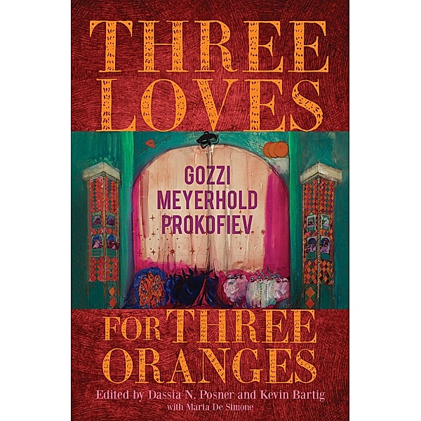 Three Loves for Three Oranges / Russian Music Studies
