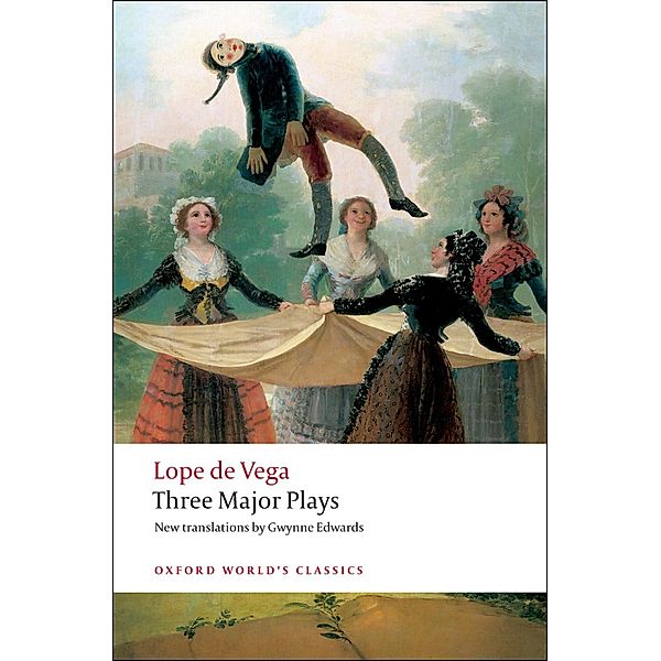 Three Major Plays / Oxford World's Classics, Lope de Vega