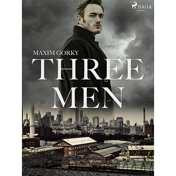 Three Men / World Classics, Maksim Gorkij