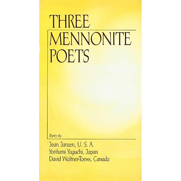 Three Mennonite Poets, Jean Janzen