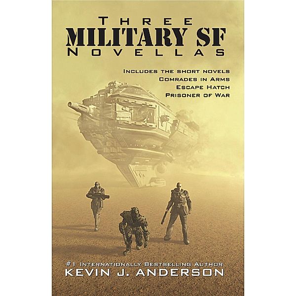 Three Military SF Novellas, Kevin J. Anderson