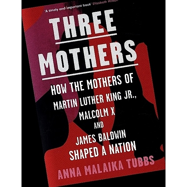 Three Mothers, Anna Malaika Tubbs
